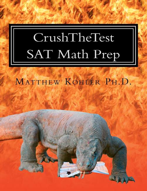 CrushTheTest SAT Math Prep: Hard Questions for 700+ - Ingram