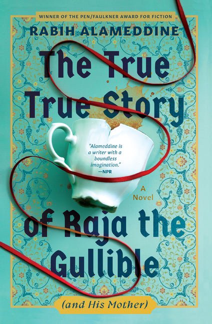 True True Story of Raja the Gullible (and His Mother) - Ingram