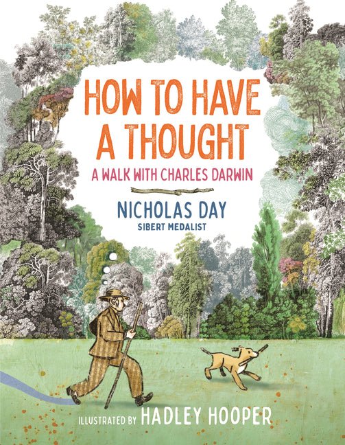 How to Have a Thought: A Walk with Charles Darwin - Ingram