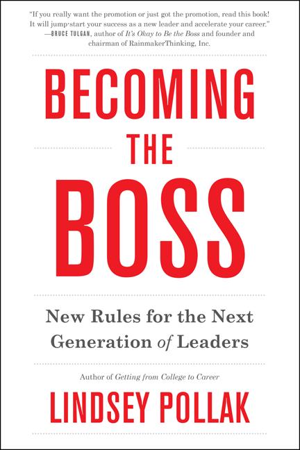 Becoming the Boss: New Rules for the Next Generation of Leaders - Ingram