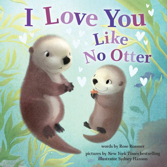 I Love You Like No Otter - Ingram