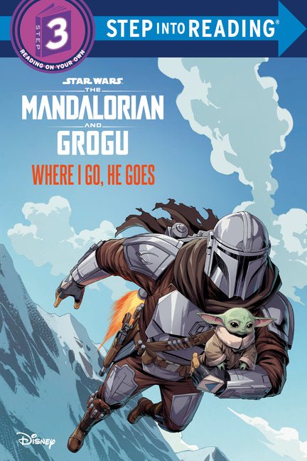 Where I Go, He Goes (Star Wars: The Mandalorian and Grogu) - Ingram
