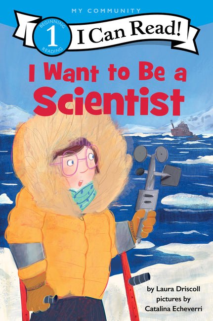 I Want to Be a Scientist: A My Community I Can Read - Ingram