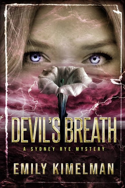 Devil's Breath: Sydney Rye Mysteries #5 - Ingram
