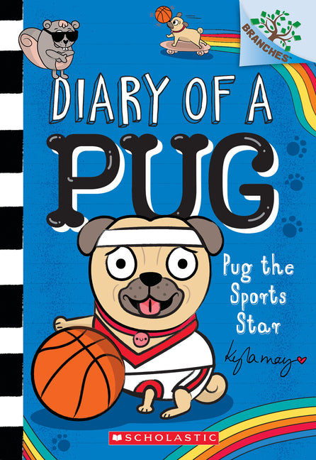 Pug the Sports Star: A Branches Book (Diary of a Pug #11): Volume 11 - Ingram