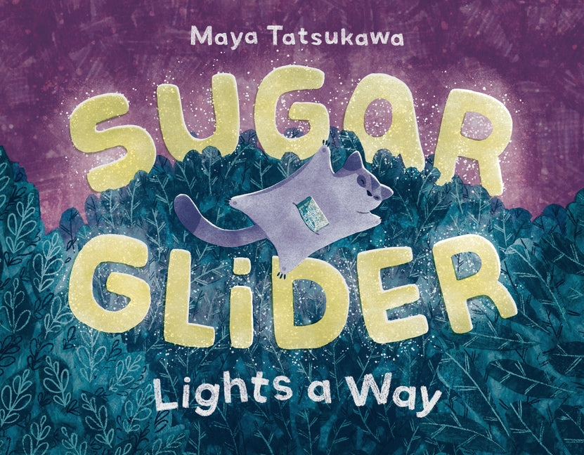 Sugar Glider Lights a Way