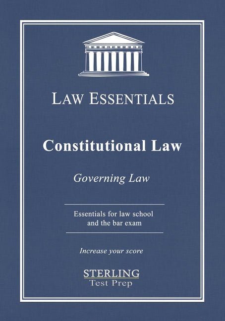 Constitutional Law, Law Essentials: Governing Law for Law School and Bar Exam Prep - Ingram