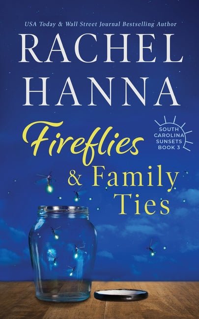 Fireflies & Family Ties - Ingram
