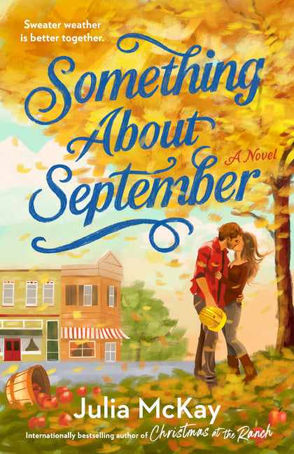 Something about September: A Cozy Fall Romance