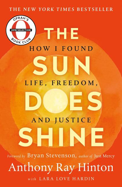 The Sun Does Shine: How I Found Life, Freedom, and Justice - Ingram