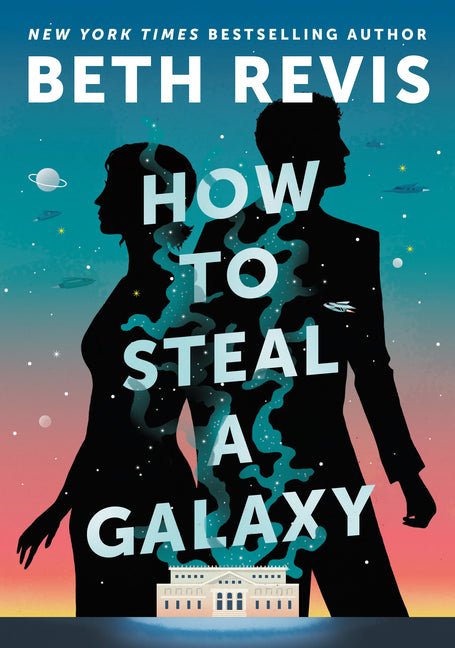 How to Steal a Galaxy - Ingram