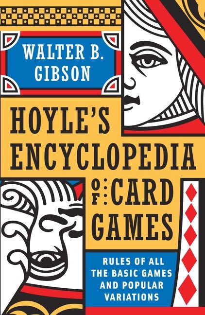 Hoyle's Modern Encyclopedia of Card Games: Rules of All the Basic Games and Popular Variations - Ingram