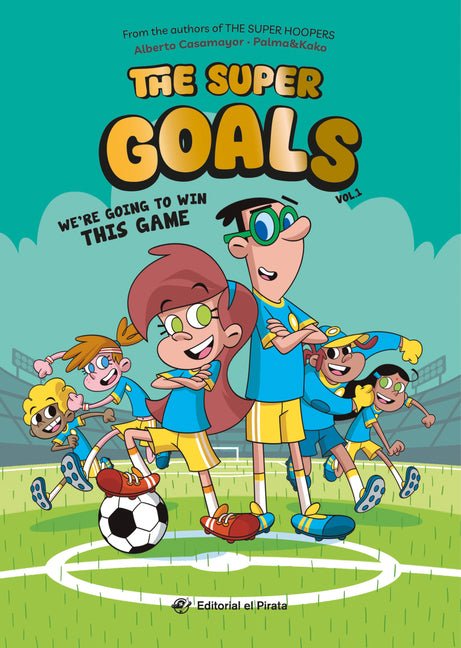 We're Going to Win This Game: Soccer Books for Kids 8-12. Discover This Amazing Soccer Team! Volume 1 - Ingram