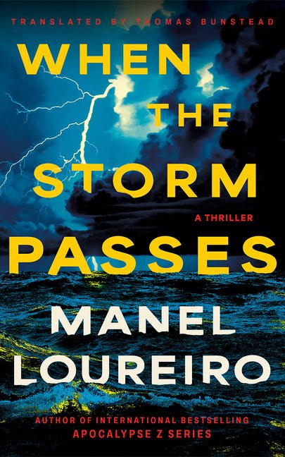 When the Storm Passes: A Thriller - Ingram