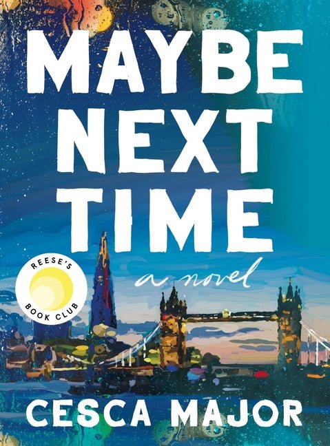 Maybe Next Time: A Reese Witherspoon Book Club Pick - Ingram