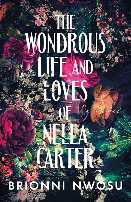 Wondrous Life and Loves of Nella Carter - Ingram