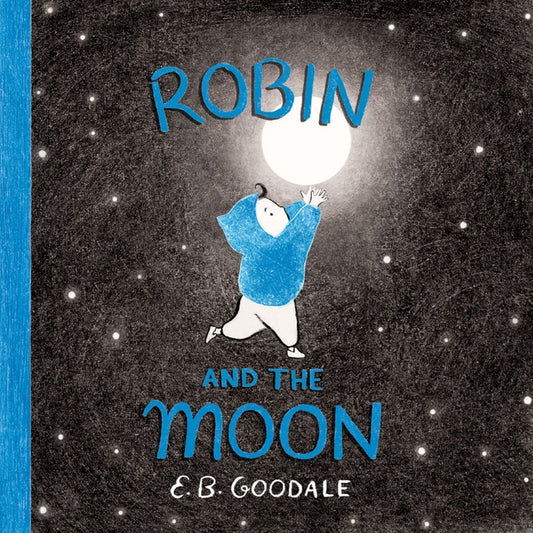 Robin and the Moon: A Picture Book