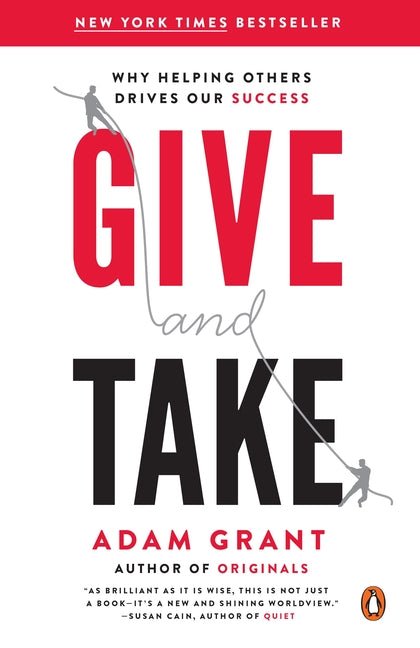 Give and Take: Why Helping Others Drives Our Success - Ingram