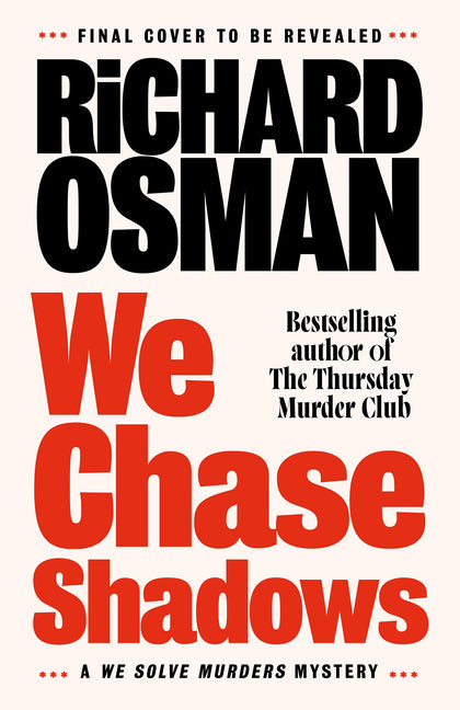 We Chase Shadows: A We Solve Murders Mystery - Ingram