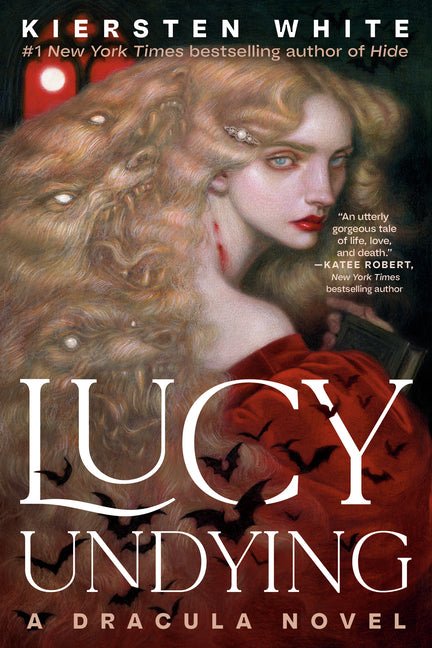 Lucy Undying: A Dracula Novel - Ingram