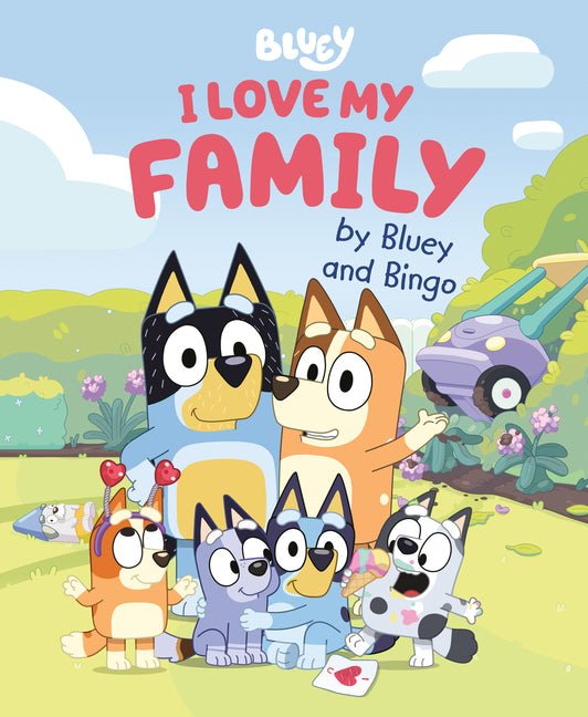 I Love My Family by Bluey and Bingo - Ingram