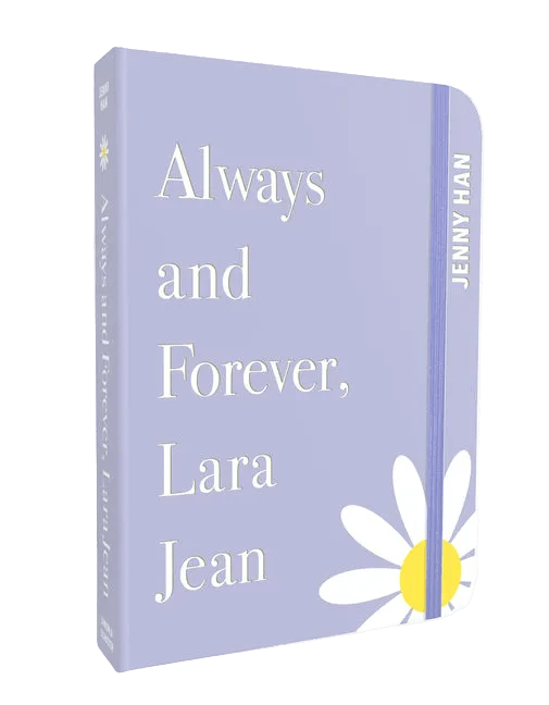 Always and Forever, Lara Jean: Special Keepsake Edition (Anniversary): Special Keepsake Edition