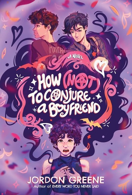 How (Not) to Conjure a Boyfriend - Ingram