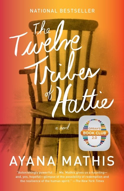 The Twelve Tribes of Hattie: Oprah's Book Club 2.0 - Ingram