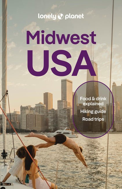 Lonely Planet Midwest USA: Great Lakes to Great Plains - Ingram