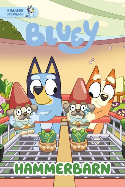 Hammerbarn: A Bluey Storybook - Ingram