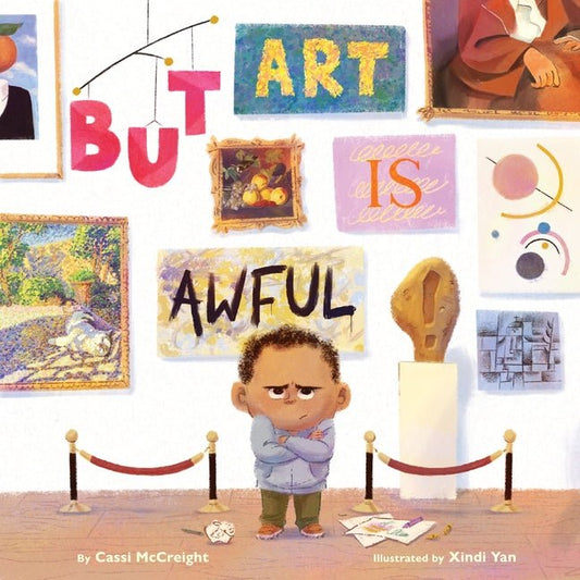 But Art Is Awful!: A Picture Book - Ingram