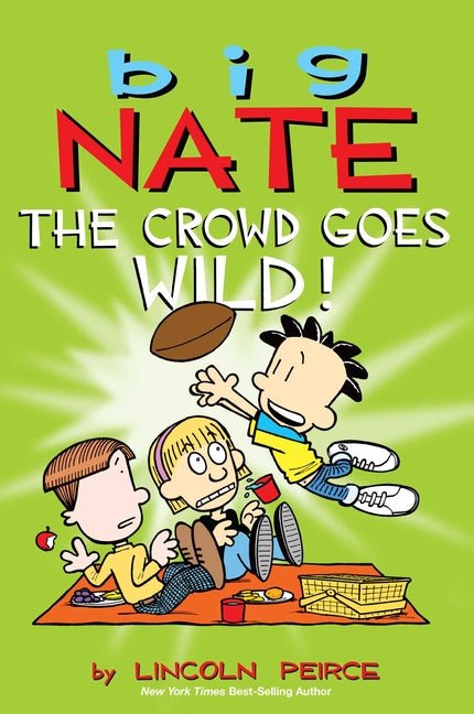 Big Nate: The Crowd Goes Wild!: Volume 9 [With Poster] - Ingram