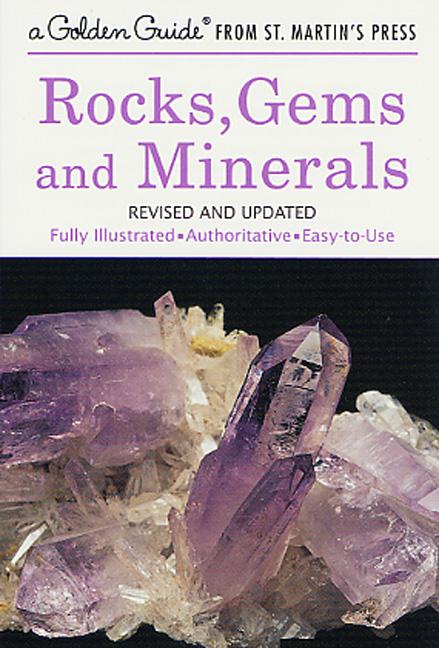 Rocks, Gems and Minerals: A Fully Illustrated, Authoritative and Easy-To-Use Guide (Revised, Updated) - Ingram
