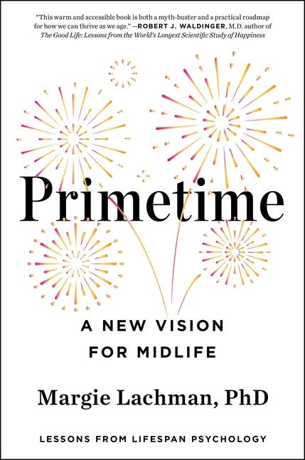 Primetime: A New Vision for Midlife - Ingram