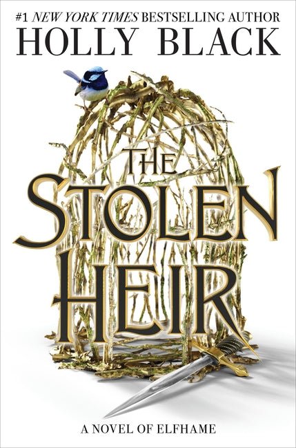 The Stolen Heir: A Novel of Elfhame - Ingram