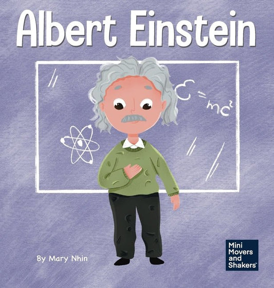 Albert Einstein: A Kid's Book About Thinking and Using Your Imagination - Ingram