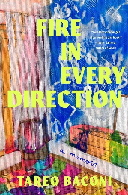 Fire in Every Direction: A Memoir - Ingram