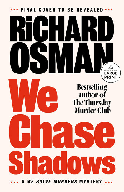 We Chase Shadows: A We Solve Murders Mystery - Ingram