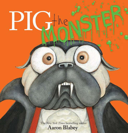 Pig the Monster (Pig the Pug) - Ingram