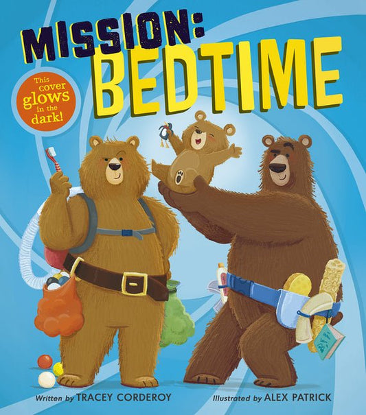 Mission: Bedtime: This Cover Glows in the Dark! - Ingram
