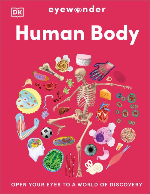 Eyewonder Human Body: Open Your Eyes to a World of Discovery - Ingram