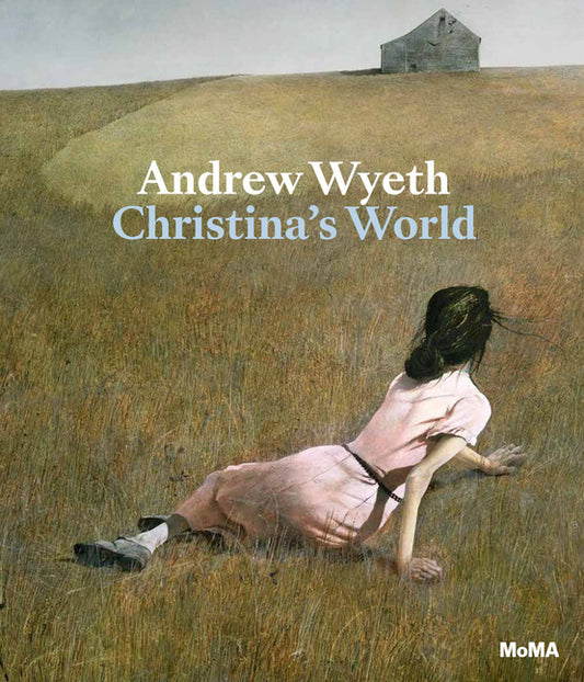 Andrew Wyeth: Christina's World