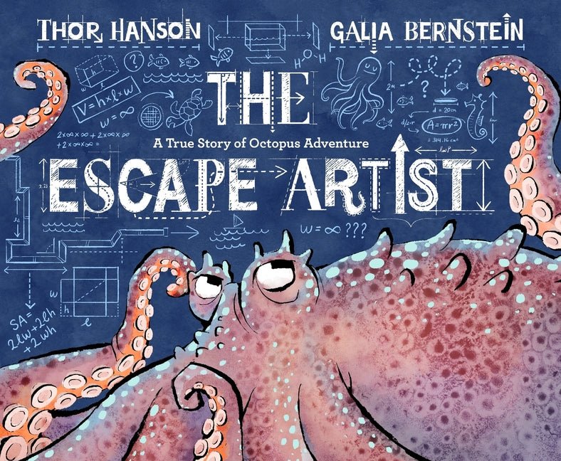 Escape Artist: A True Story of Octopus Adventure - Ingram