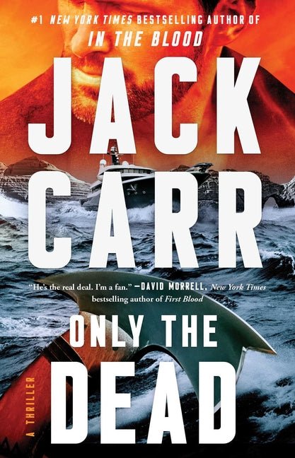 Only the Dead: A Thriller - Ingram