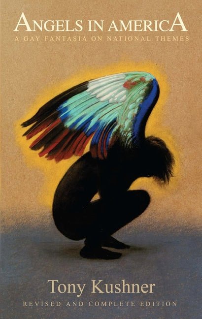Angels in America: A Gay Fantasia on National Themes (Revised) - Ingram