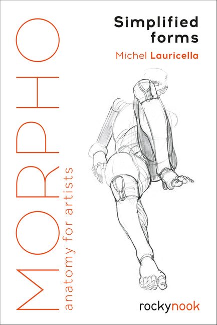 Morpho: Simplified Forms: Anatomy for Artists - Ingram