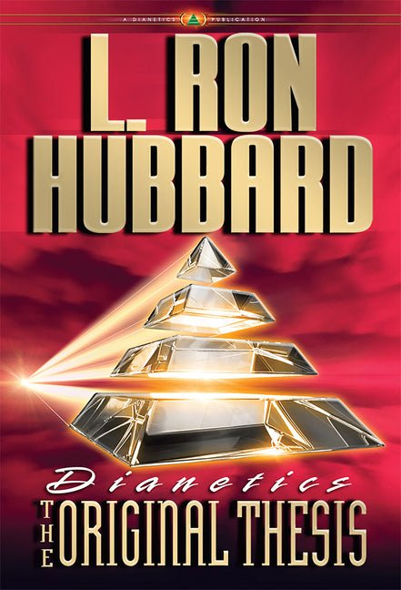 Dianetics: The Original Thesis - Ingram