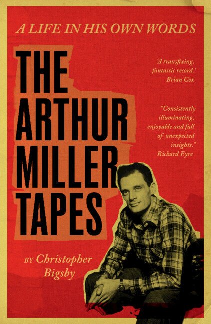 The Arthur Miller Tapes - Ingram