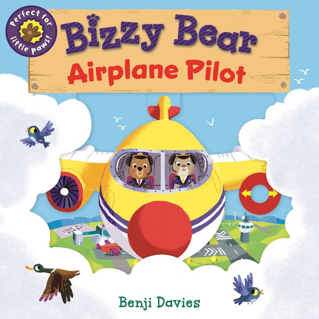 Bizzy Bear: Airplane Pilot: (Interactive Board Book about Aircraft Planes for Toddlers - With Sturdy Tabs and Slides to Push and Pull) - Ingram