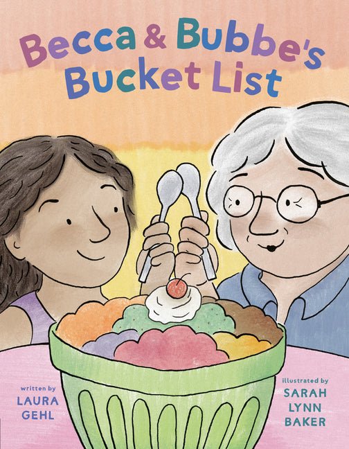 Becca & Bubbe's Bucket List - Ingram